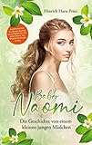  Naomi: Die Geschichte von einem kleinen jungen Mädchen