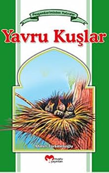 Paperback Yavru Kuslar - Peygamberimizden Hatiralar Serisi [Turkish] Book