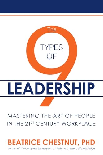 The 9 Types of Leadership: Mastering the Art of People