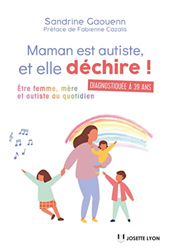 Télécharger Maman est autiste, et elle déchire PDF Ebook En Ligne