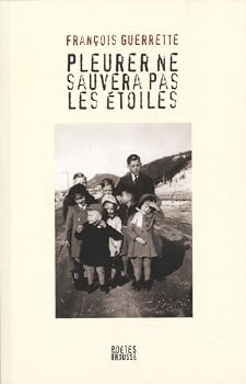 Paperback Pleurer ne sauvera pas les étoiles [French] Book