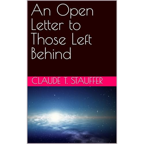 An Open Letter to Those Left Behind Audiolibro Por Claude T. Stauffer arte de portada