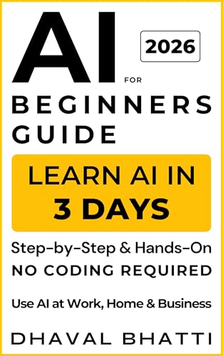 AI for Beginners Guide 2026: Learn AI in 3 Days (No Coding Required)