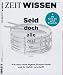 Produktbild ZEIT WISSEN 6/2020 "Seid doch alle mal ein bisschen leise"