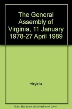 Paperback The General Assembly of Virginia, 11 January 1978-27 April 1989: A register of members Book