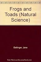 Frogs and Toads (Lerner Natural Science Book) 0822514540 Book Cover