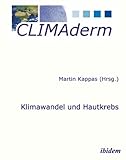 Klimawandel und Hautkrebs (2008-04-14)
