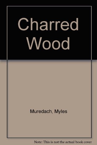 Charred Wood B000NXI5LA Book Cover