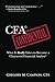 CFA Confidential: What It Really Takes to Become a Chartered Financial Analyst
