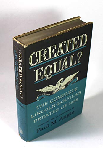 Created Equal?: The Complete Lincoln - Douglas ... [Unknown] B000HM3WWE Book Cover