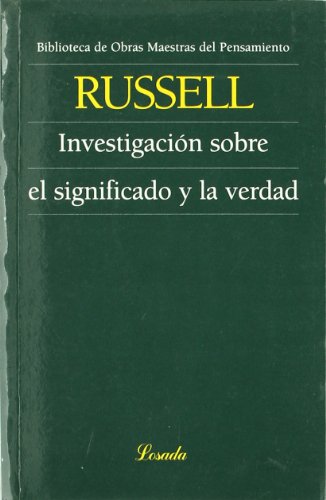 Investigacion sobre el Significado y la Verdad