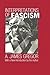 Interpretations of Fascism