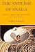 Anguish Of Snails: Native American Folklore in the West (Folklife of the West)