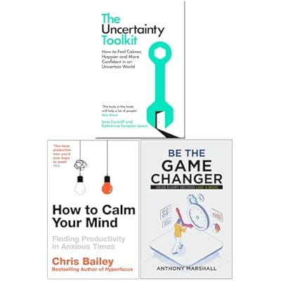 The Uncertainty Toolkit, How to Calm Your Mind & Be The Game Changer 3 Books Collection Set
