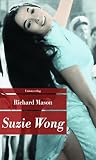 Suzie Wong: Roman (Unionsverlag Taschenbücher) ...