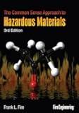The Common Sense Approach to Hazardous Materials