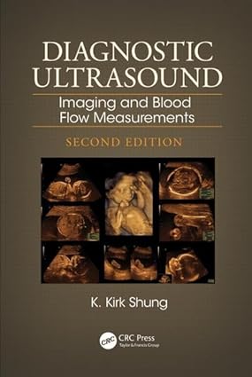 Diagnostic Ultrasound Imaging And Blood Flow Measurements 2Ed (Hb 2015)