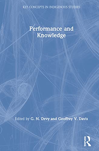 Performance and Knowledge (Key Concepts in Indigenous Studies) view 2