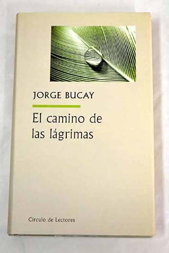 El Camino De Las Lágrimas