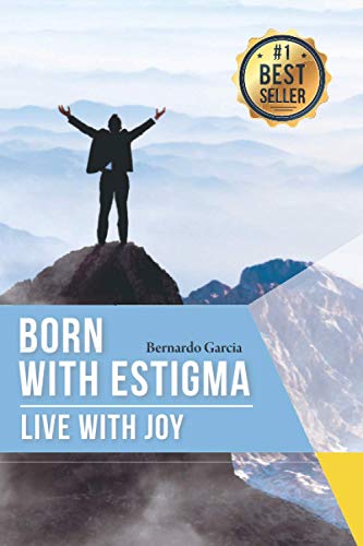 Born with estigma, live with joy