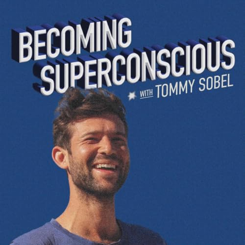 Becoming Superconscious with Tommy Sobel cover art