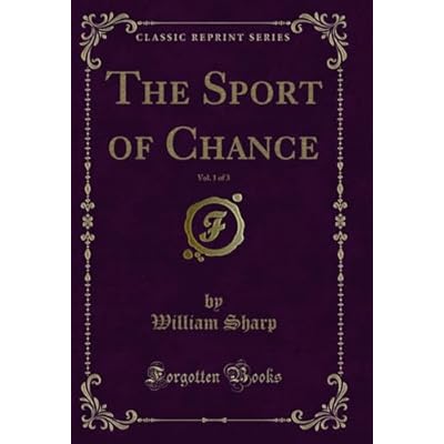 The Sport of Chance, Vol. 1 of 3