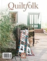 Quiltfolk Magazine Issue 06: Arizona (2018) B07CS7V6W1 Book Cover