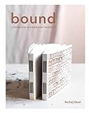 Bound: 15 beautiful bookbinding projects