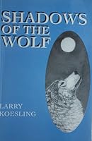 Shadows of the Wolf 157087140X Book Cover