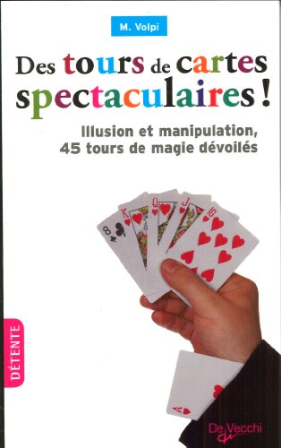 Des tours de cartes spectaculaires !