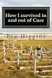 How I survived in and out of Care