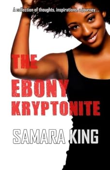 Paperback The Ebony Kryptonite Book