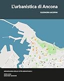  L\'urbanistica di Ancona