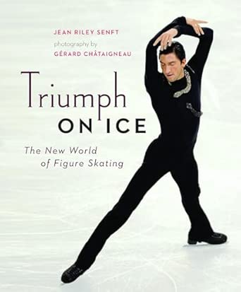 Triumph on Ice: The New World of Figure Skating book cover
