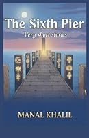 The Sixth Pier B0G2TMMTT5 Book Cover