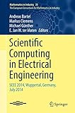 Scientific Computing in Electrical Engineering: SCEE 2014, Wuppertal, Germany, July 2014 (Mathematics in Industry, 23)