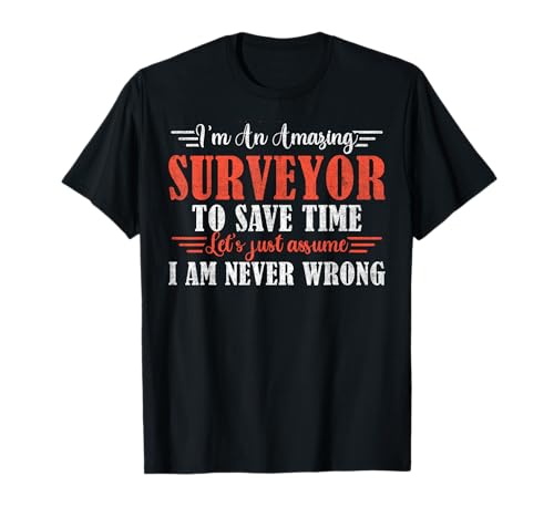 Funny Profession Quote Awesome Surveyor Camiseta