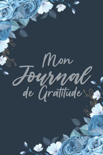 Mon Journal De Gratitude: Carnet Estime de Soi | Cadeau Developpement Personnel