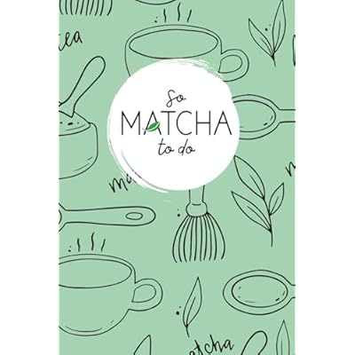 'So MATCHA to do' Journal Notebook