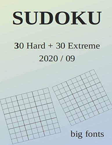 SUDOKU: 30 Hard + 30 Extreme, 2020/09