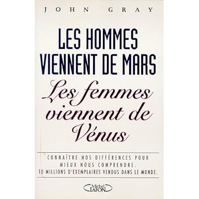 Les hommes viennent de Mars les femmes viennent de V&eacute;nus