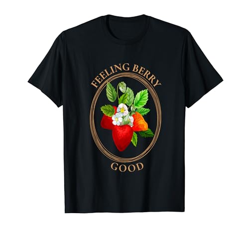 Feeling Berry Good Strawberry Festival Wildflower T-Shirt