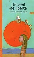 Un vent de liberté 2890218252 Book Cover