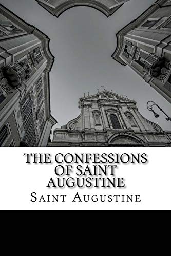 The Confessions of Saint Augustine