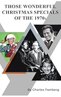 Christmas TV Specials & Movies of the 1970S B0FSYRYHH5 Book Cover