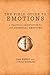 The Field Guide to Emotions: A Practical Orientation to 150 Essential Emotions