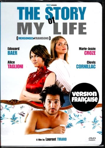 The Story of My Life / Mensonges et Trahisons