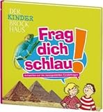  Der Kinder Brockhaus Frag dich schlau!: Antworten auf die meistgestellten Kinderfragen
