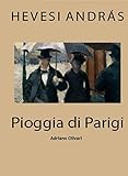  Pioggia di Parigi (Italian Edition)