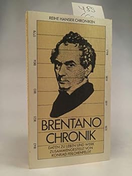 Brentano-Chronik: Daten zu Leben u. Werk (Reihe Hanser ; 259 : Reihe Hanser-Chroniken)